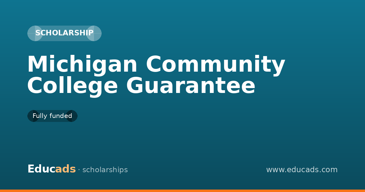 Michigan Community College Guarantee scholarship