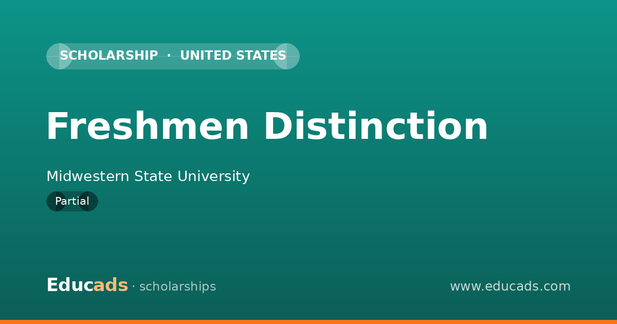 Freshmen Distinction scholarship