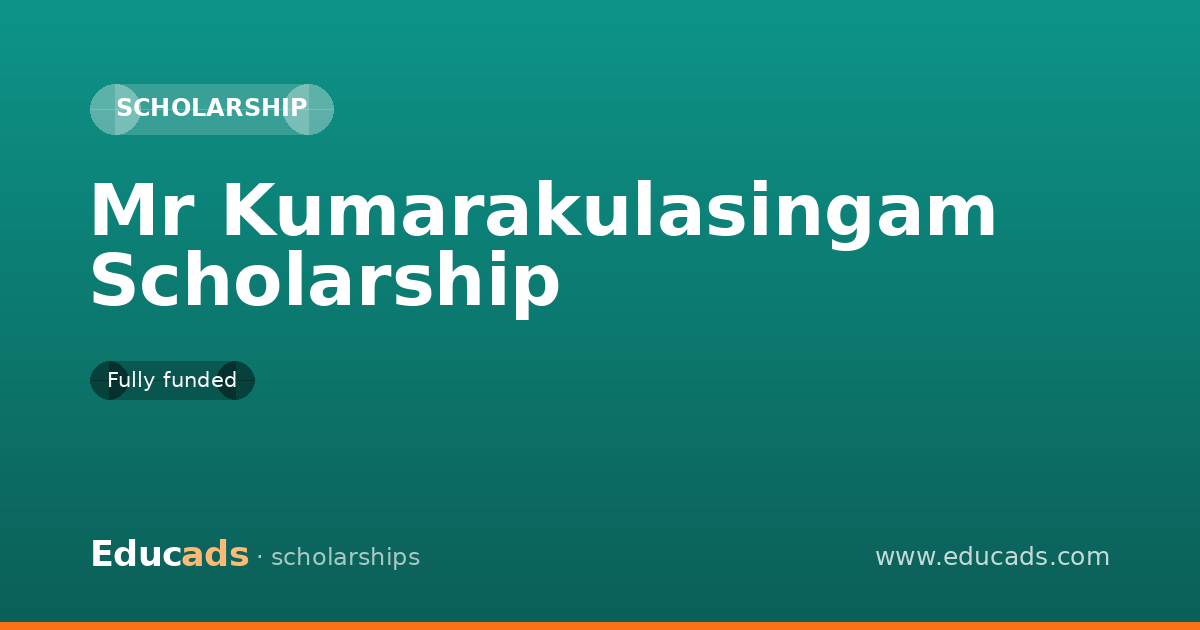 Mr Kumarakulasingam Scholarship scholarship