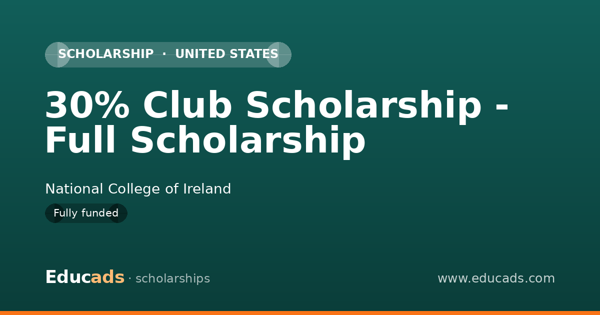 30% Club Scholarship - Full Scholarship scholarship