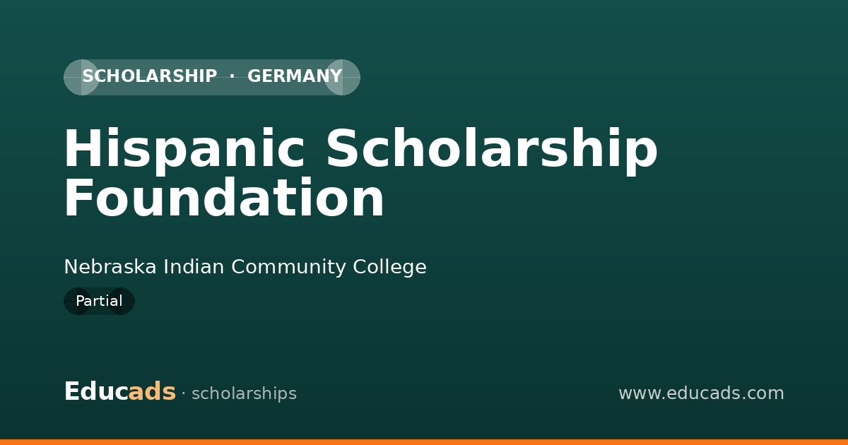 Hispanic Scholarship Foundation scholarship