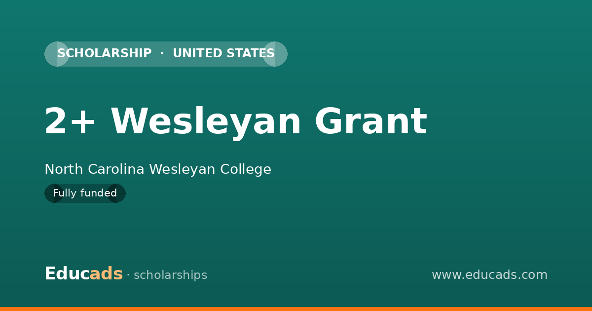 2+ Wesleyan Grant scholarship