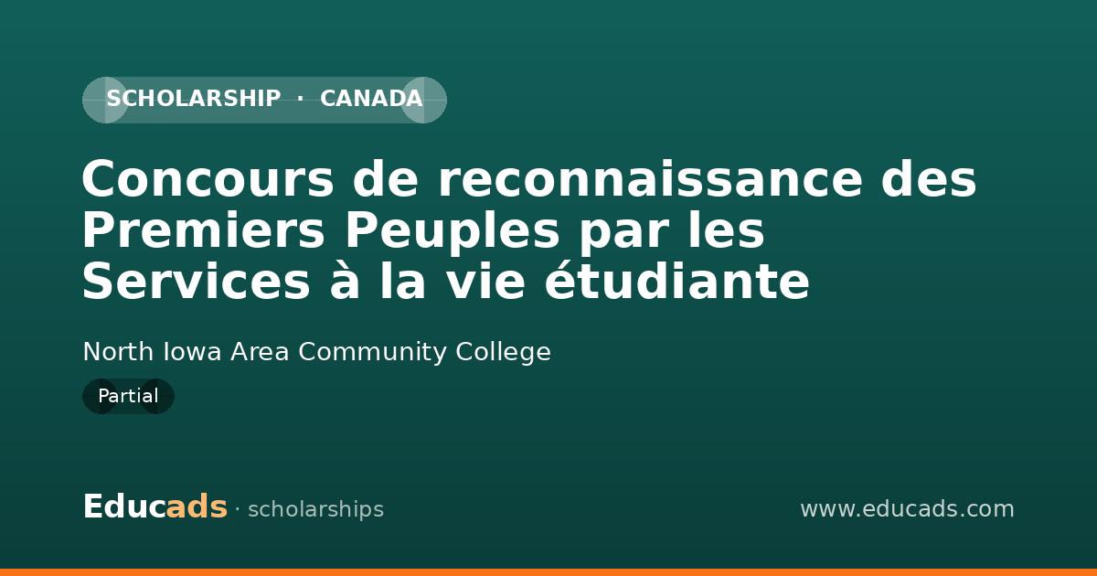 Concours de reconnaissance des Premiers Peuples par les Services à la vie étudiante scholarship