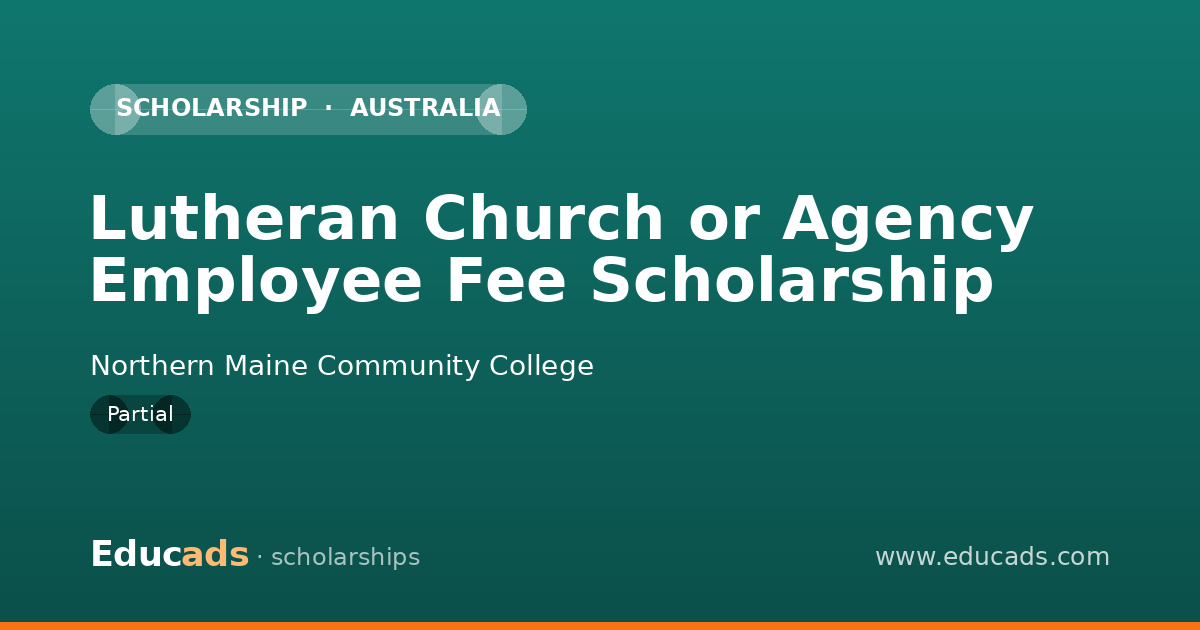 Lutheran Church or Agency Employee Fee Scholarship scholarship