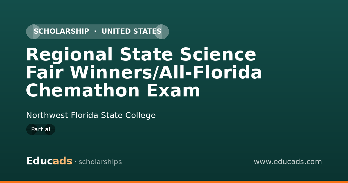 Regional State Science Fair Winners/All-Florida Chemathon Exam scholarship