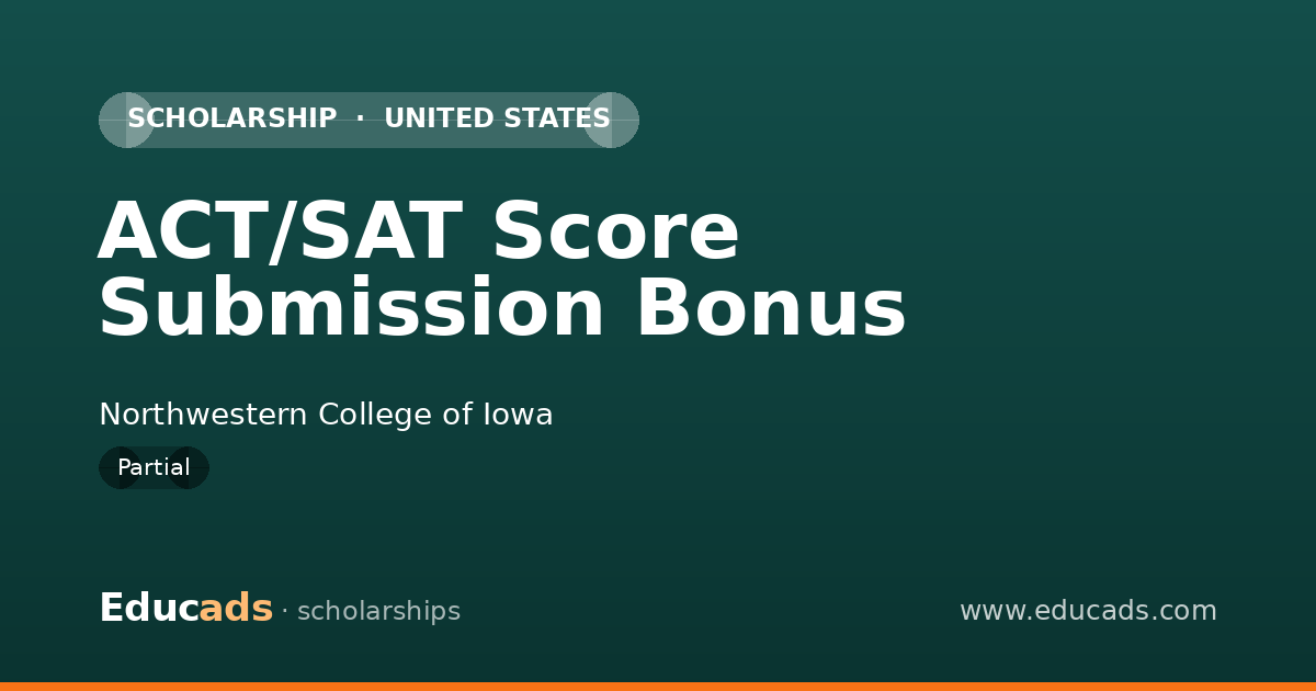 ACT/SAT Score Submission Bonus scholarship