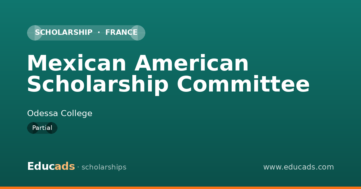 Mexican American Scholarship Committee scholarship