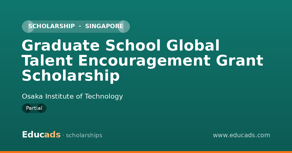 Graduate School Global Talent Encouragement Grant Scholarship scholarship