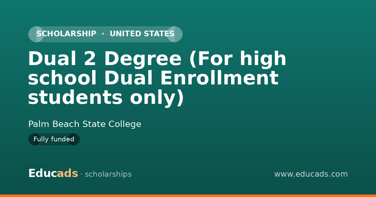 Dual 2 Degree (For high school Dual Enrollment students only) scholarship