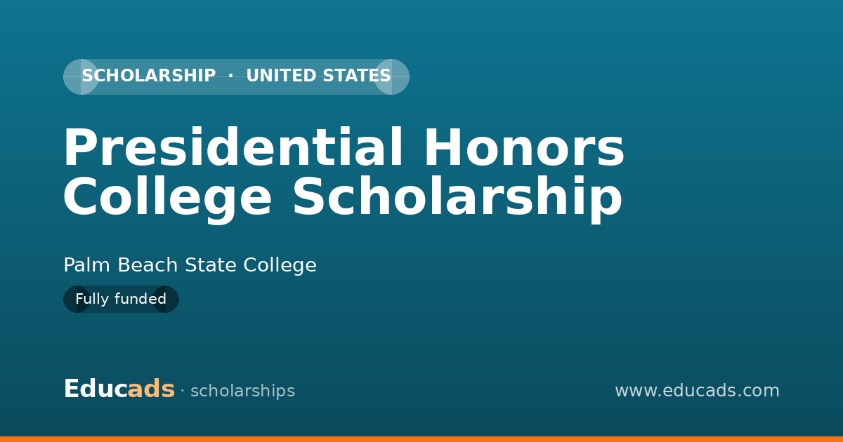 Presidential Honors College Scholarship scholarship