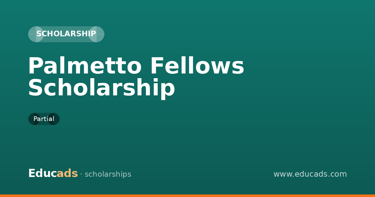 Palmetto Fellows Scholarship scholarship