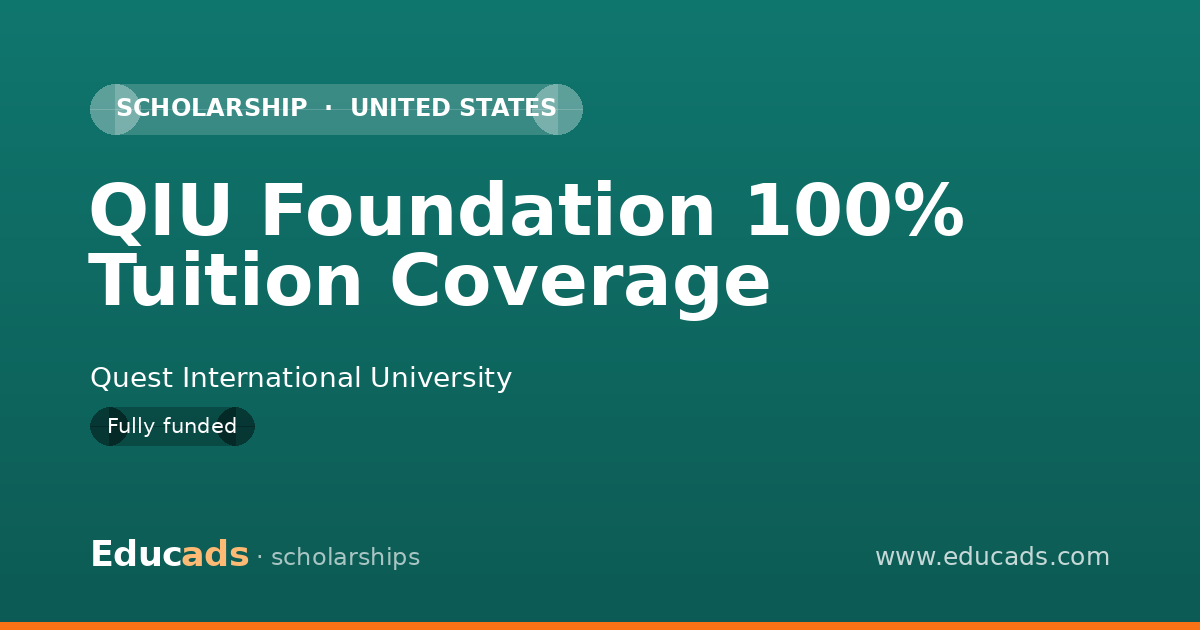 QIU Foundation 100% Tuition Coverage scholarship