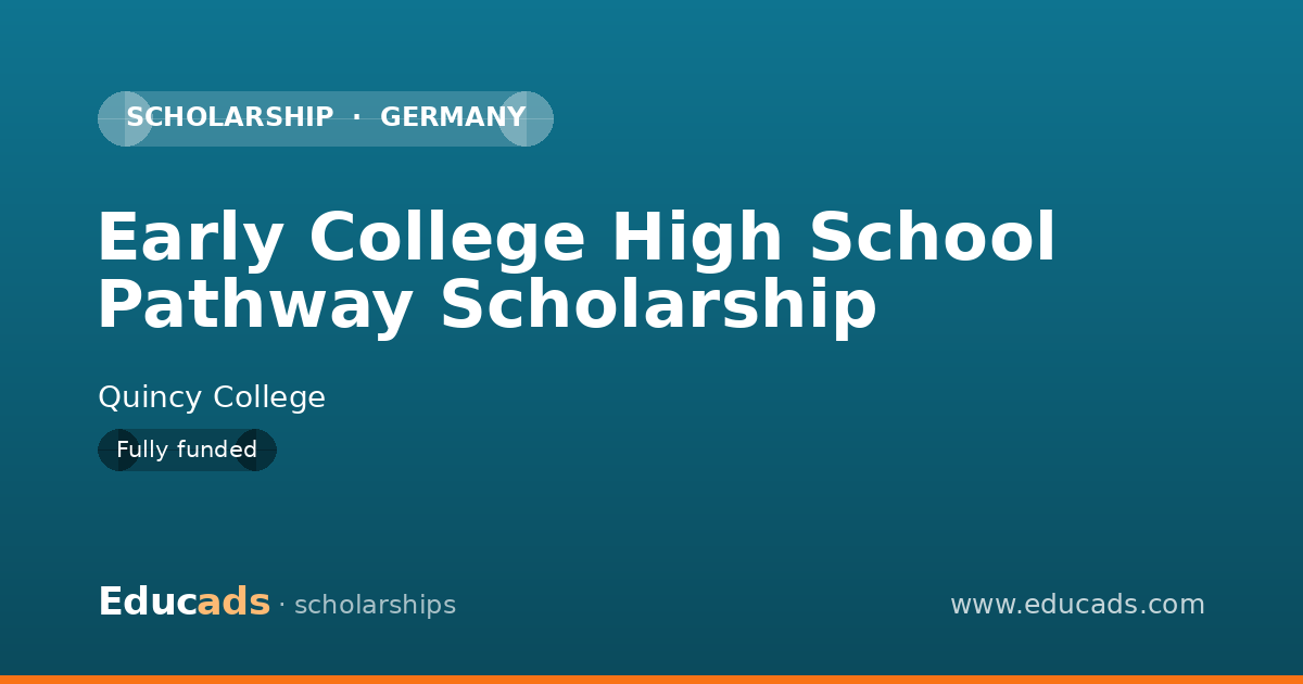 Early College High School Pathway Scholarship scholarship