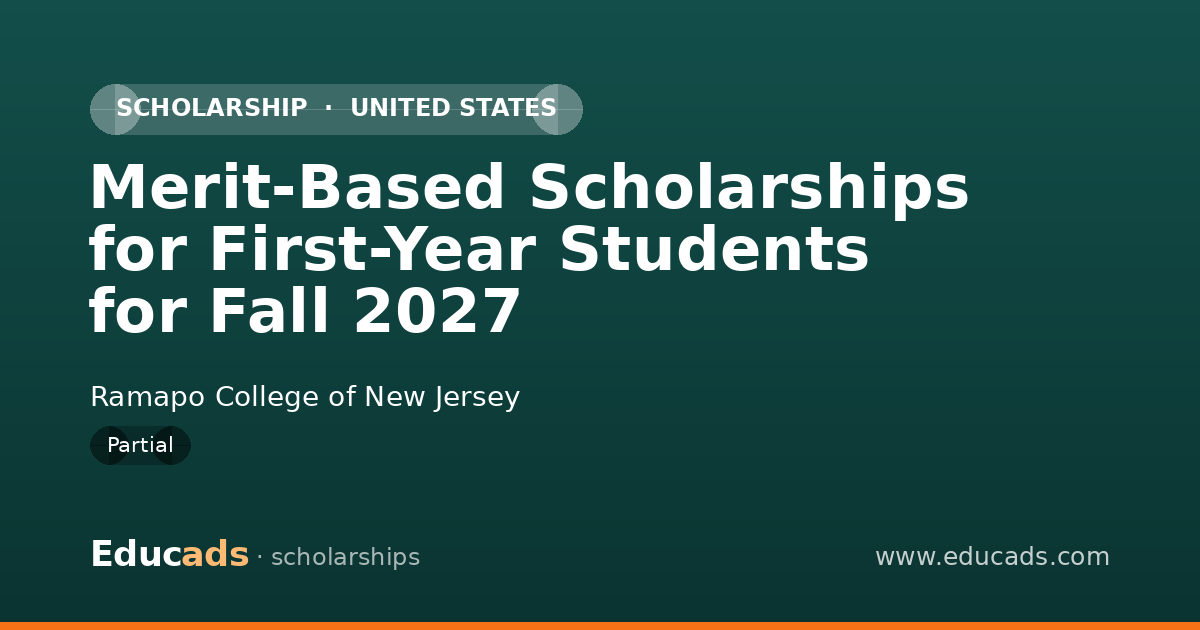 Merit-Based Scholarships for First-Year Students for Fall 2027 scholarship