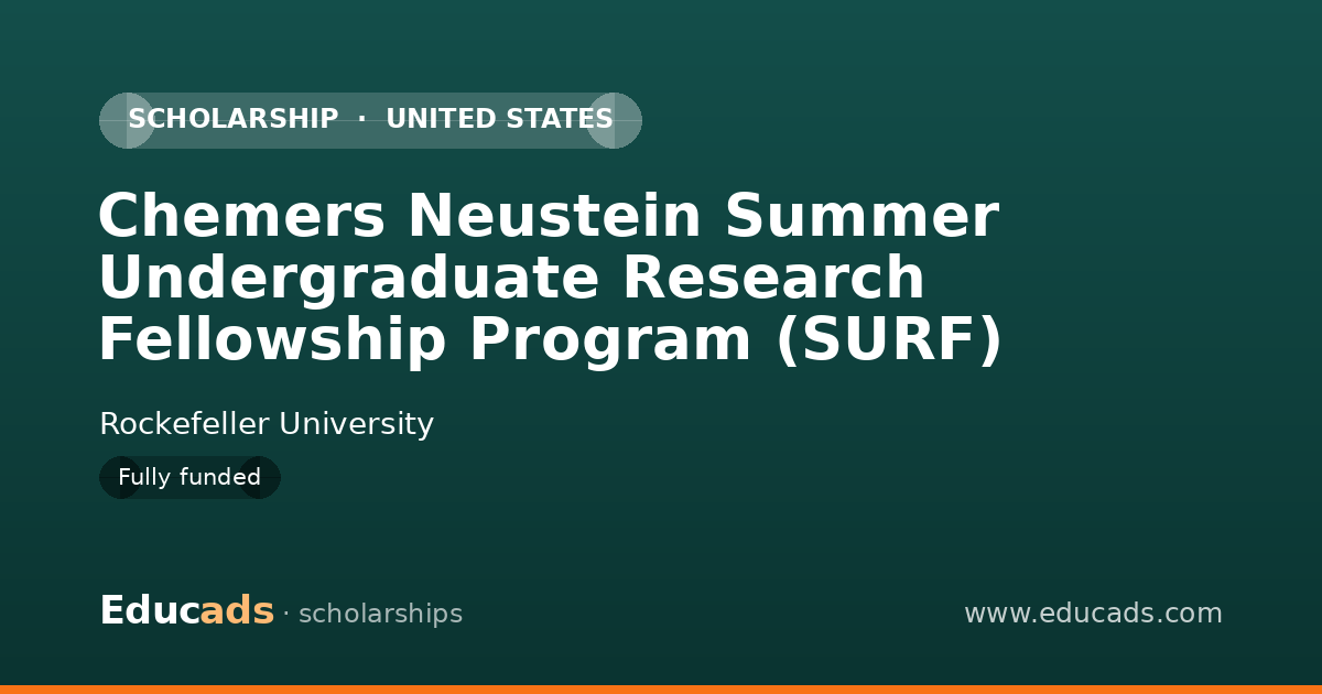 Chemers Neustein Summer Undergraduate Research Fellowship Program (SURF) scholarship