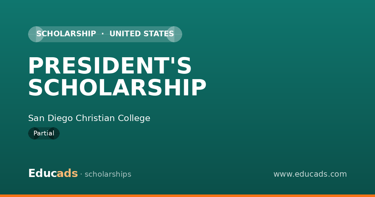 PRESIDENT'S SCHOLARSHIP scholarship