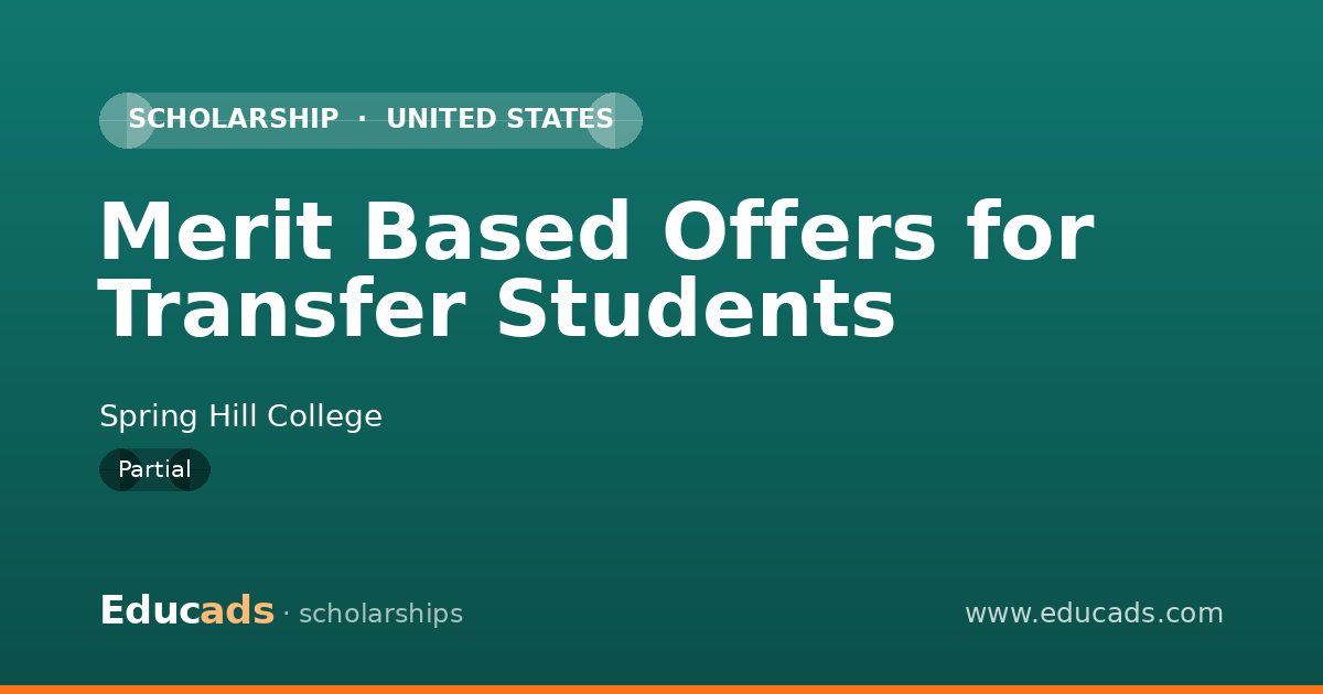 Merit Based Offers for Transfer Students scholarship