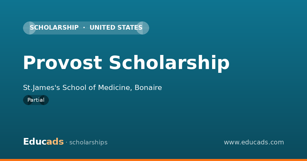 Provost Scholarship scholarship