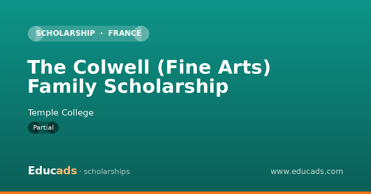 The Colwell (Fine Arts) Family Scholarship scholarship