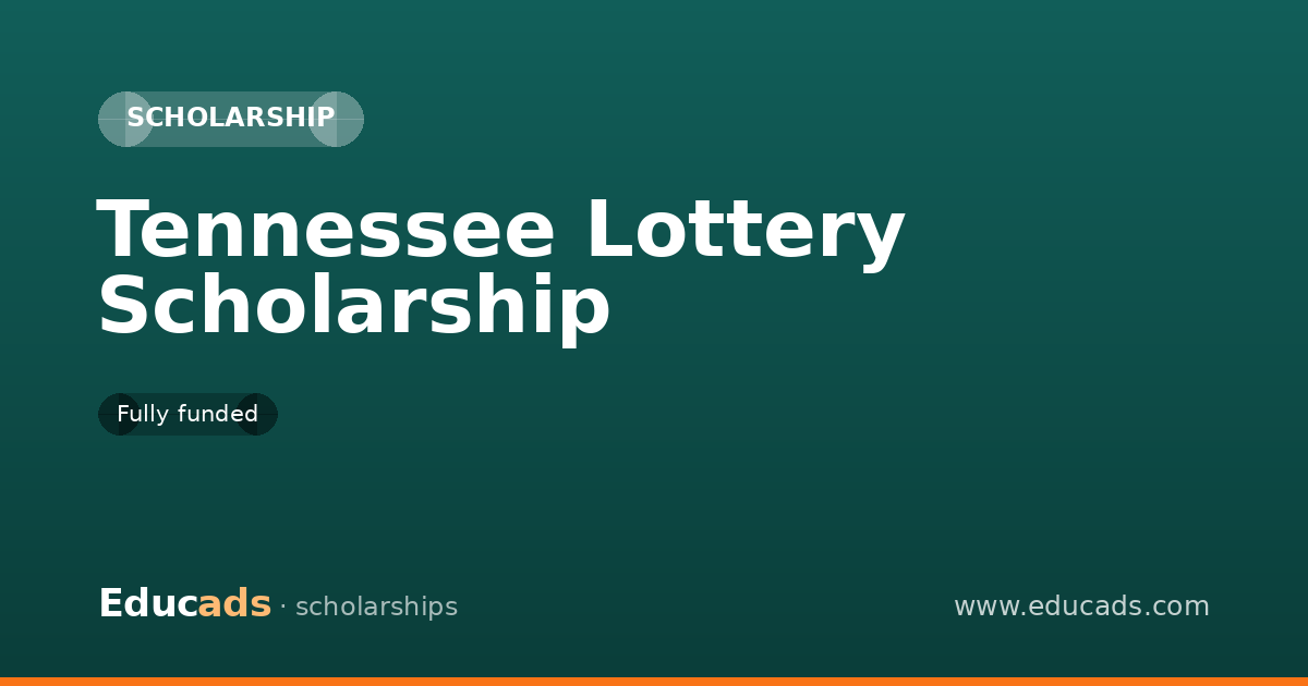 Tennessee Lottery Scholarship scholarship