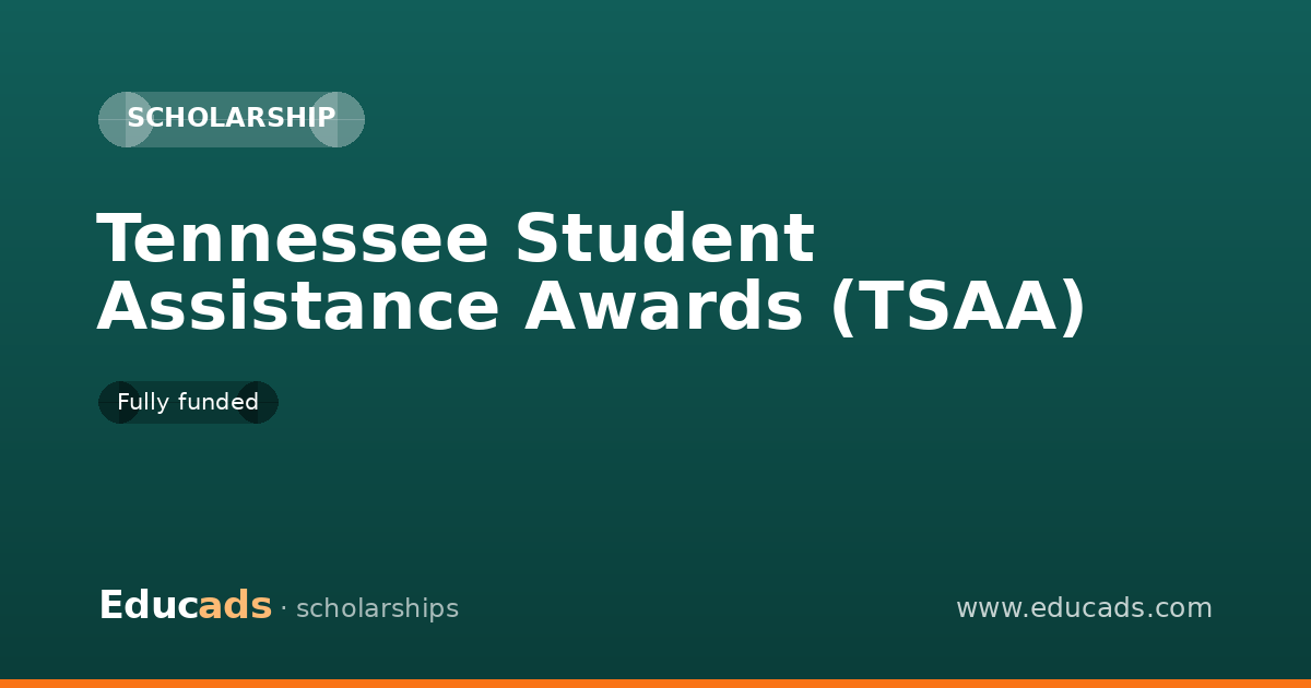 Tennessee Student Assistance Awards (TSAA) scholarship