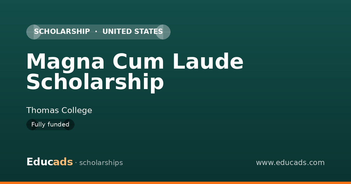 Magna Cum Laude Scholarship scholarship