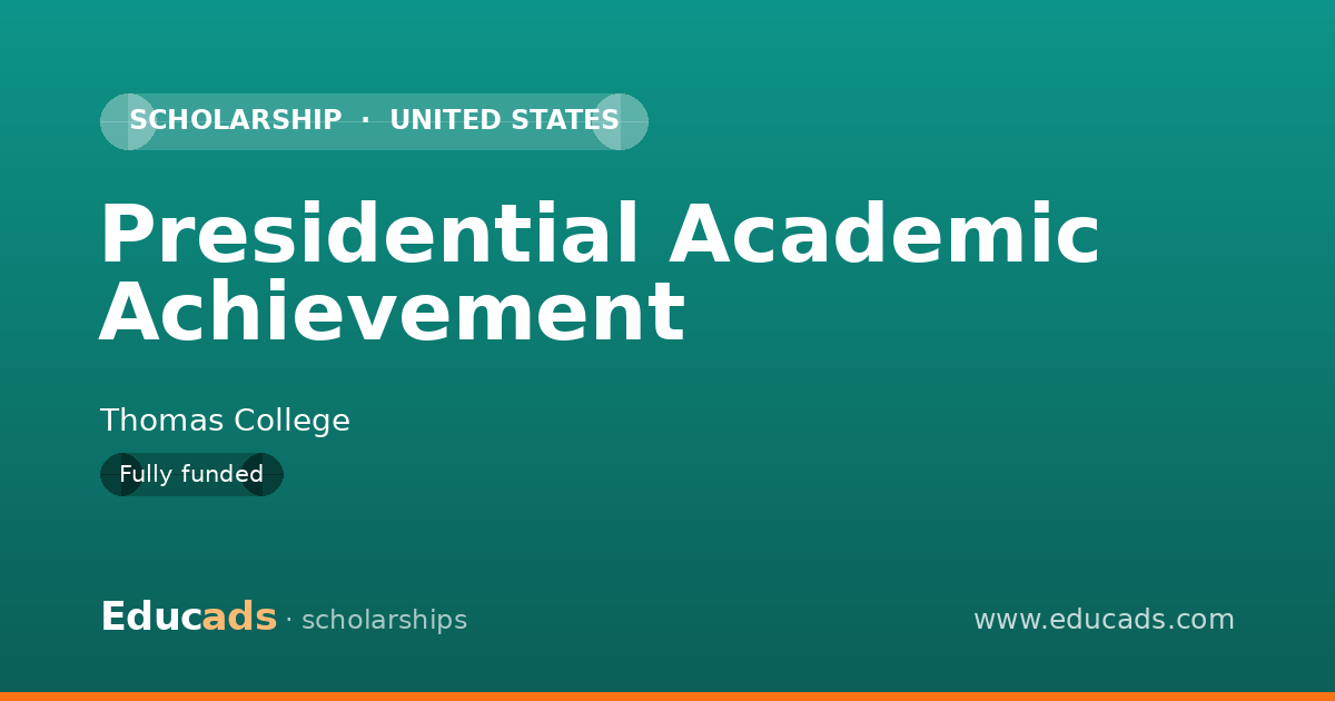 Presidential Academic Achievement scholarship