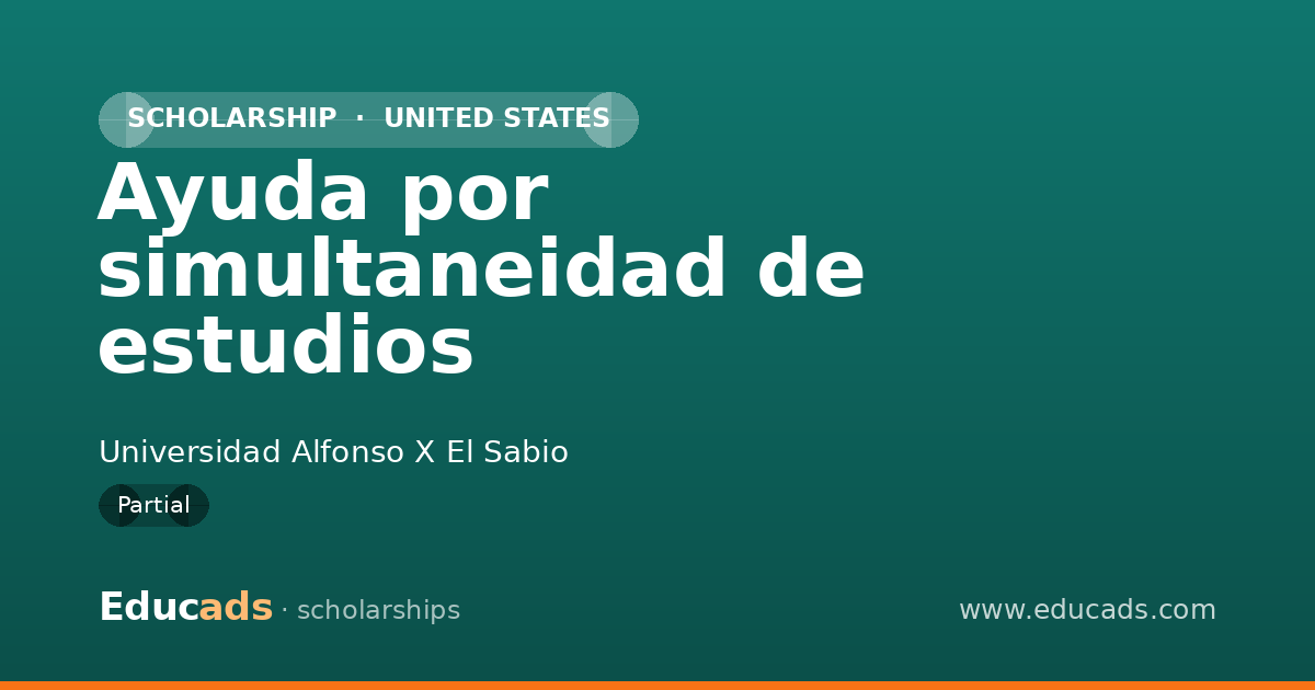 Ayuda por simultaneidad de estudios scholarship