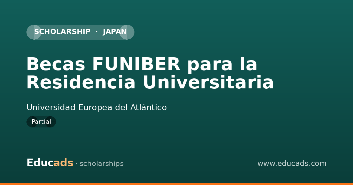 Becas FUNIBER para la Residencia Universitaria scholarship