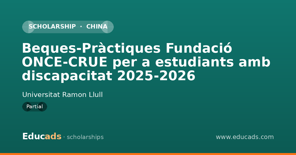 Beques-Pràctiques Fundació ONCE-CRUE per a estudiants amb discapacitat 2025-2026 scholarship