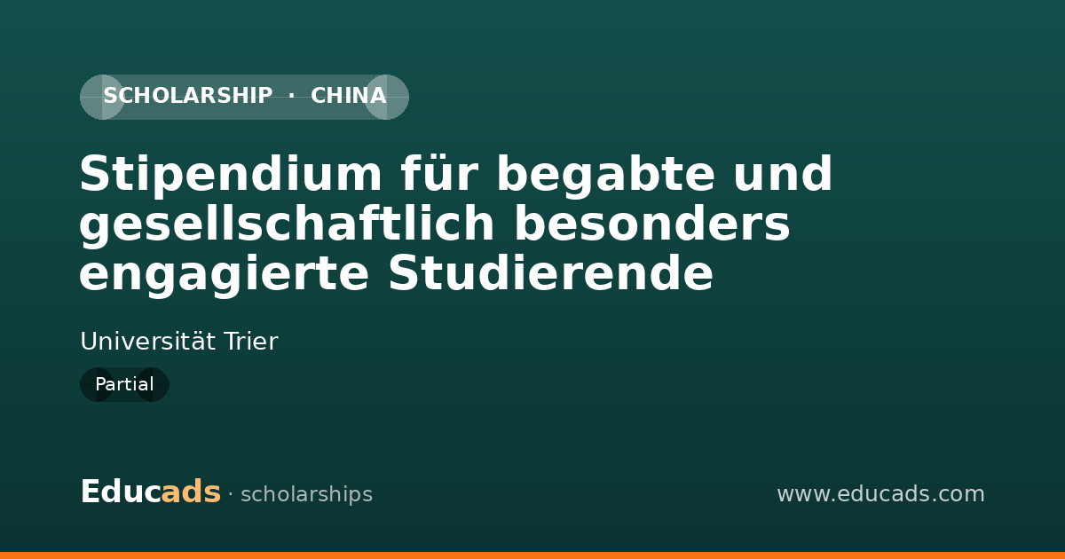 Stipendium für begabte und gesellschaftlich besonders engagierte Studierende scholarship