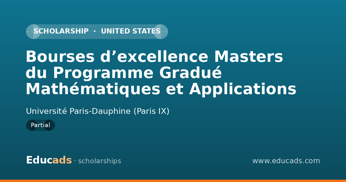 Bourses d’excellence Masters du Programme Gradué Mathématiques et Applications scholarship
