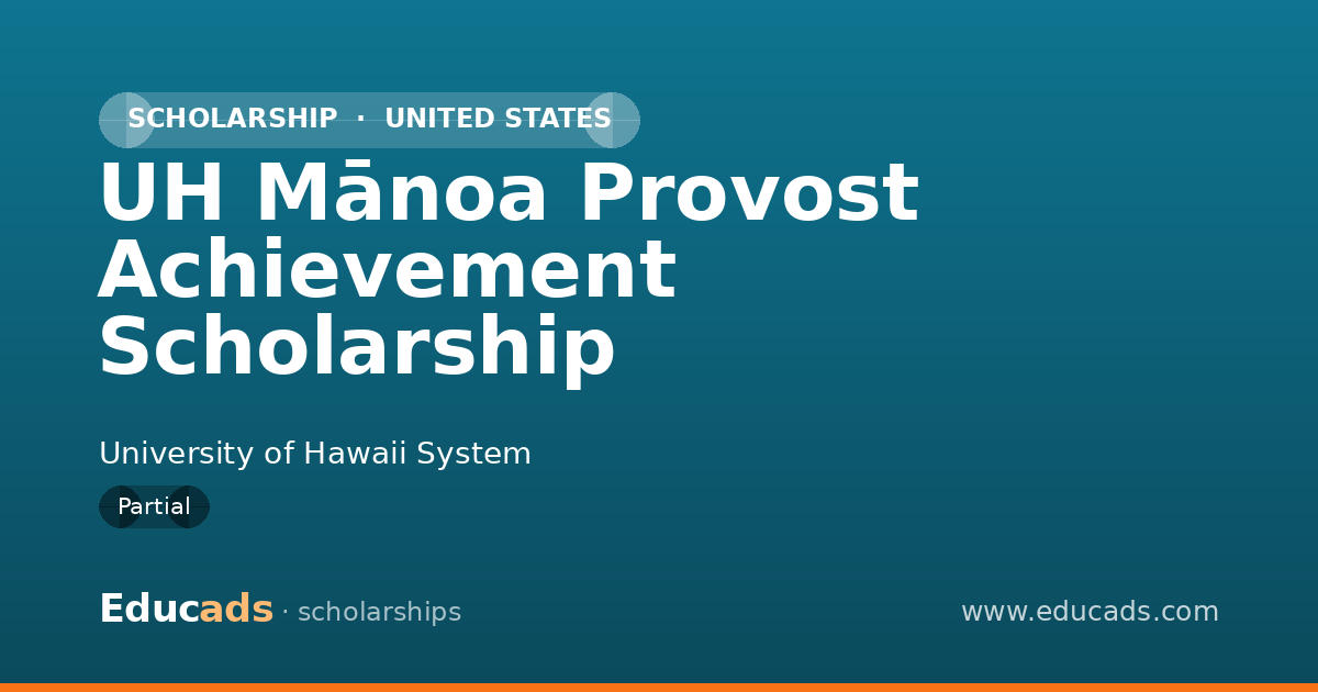 UH Mānoa Provost Achievement Scholarship scholarship