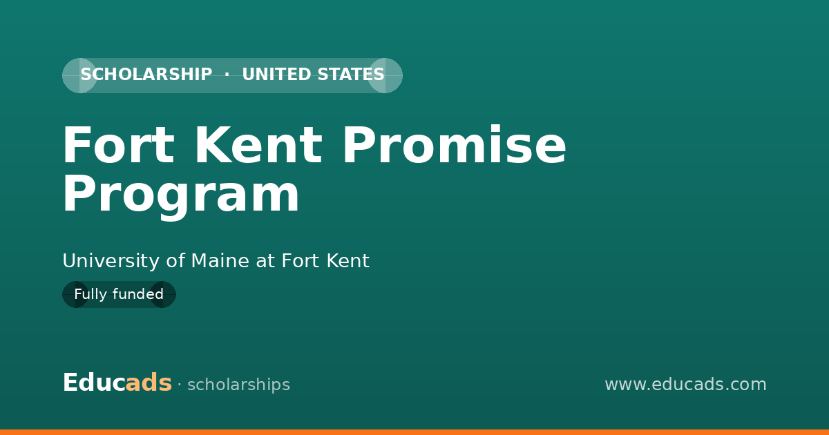Fort Kent Promise Program scholarship