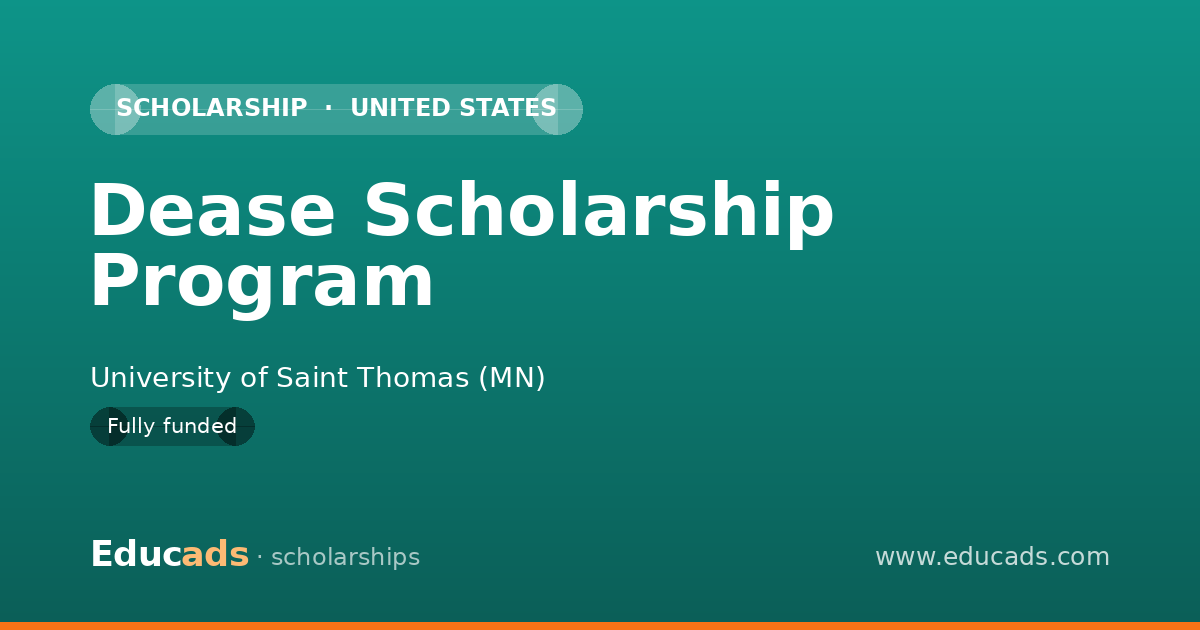 Dease Scholarship Program scholarship
