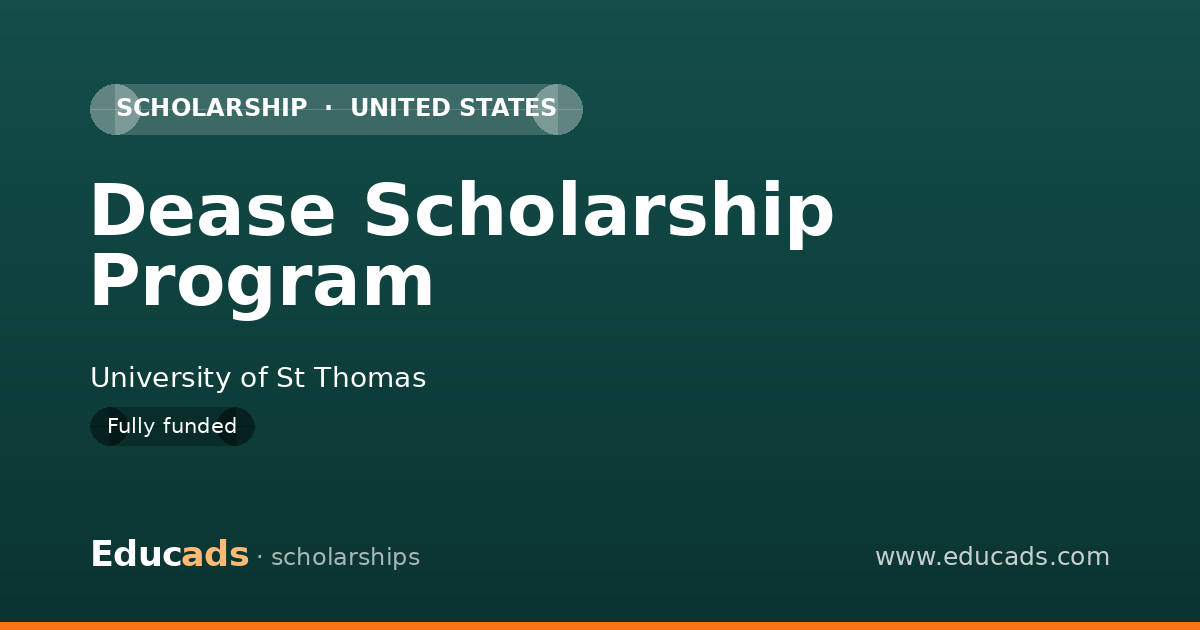 Dease Scholarship Program scholarship