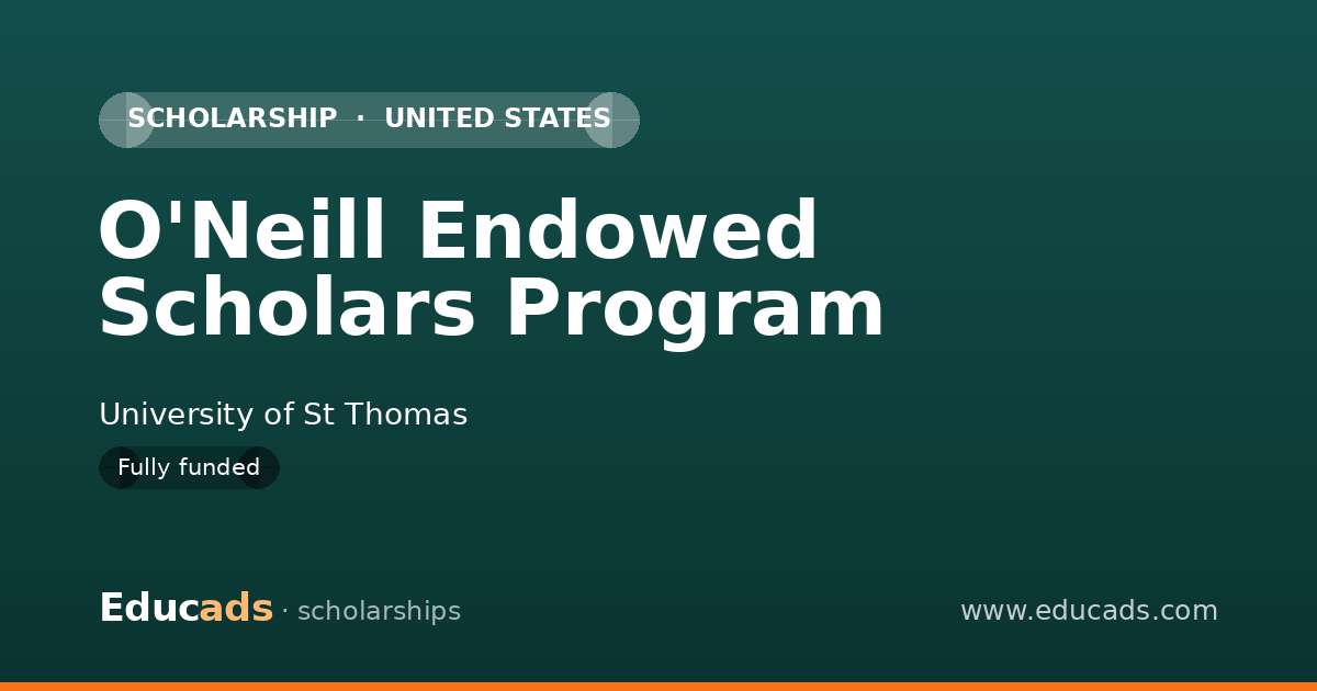 O'Neill Endowed Scholars Program scholarship