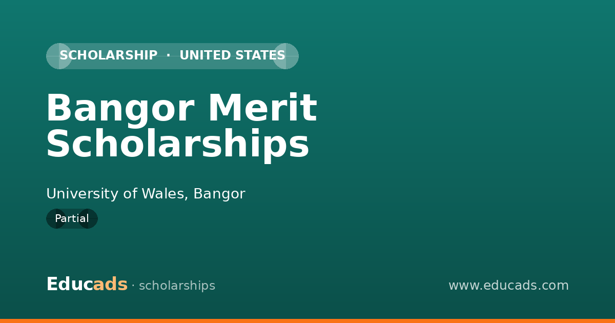 Bangor Merit Scholarships scholarship