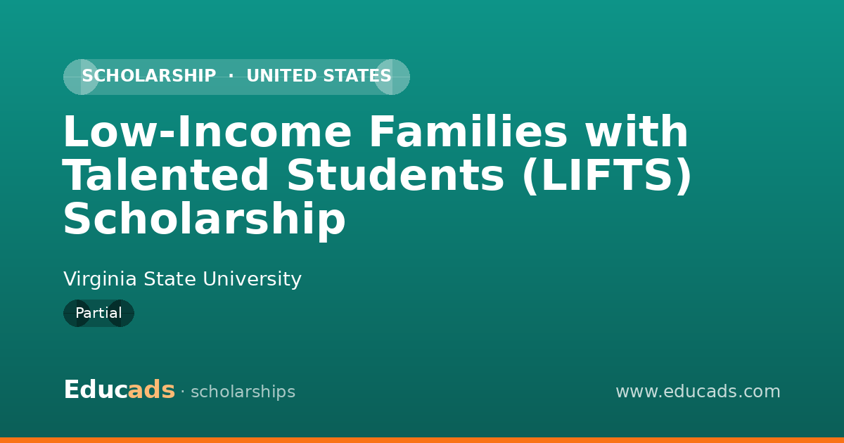 Low-Income Families with Talented Students (LIFTS) Scholarship scholarship