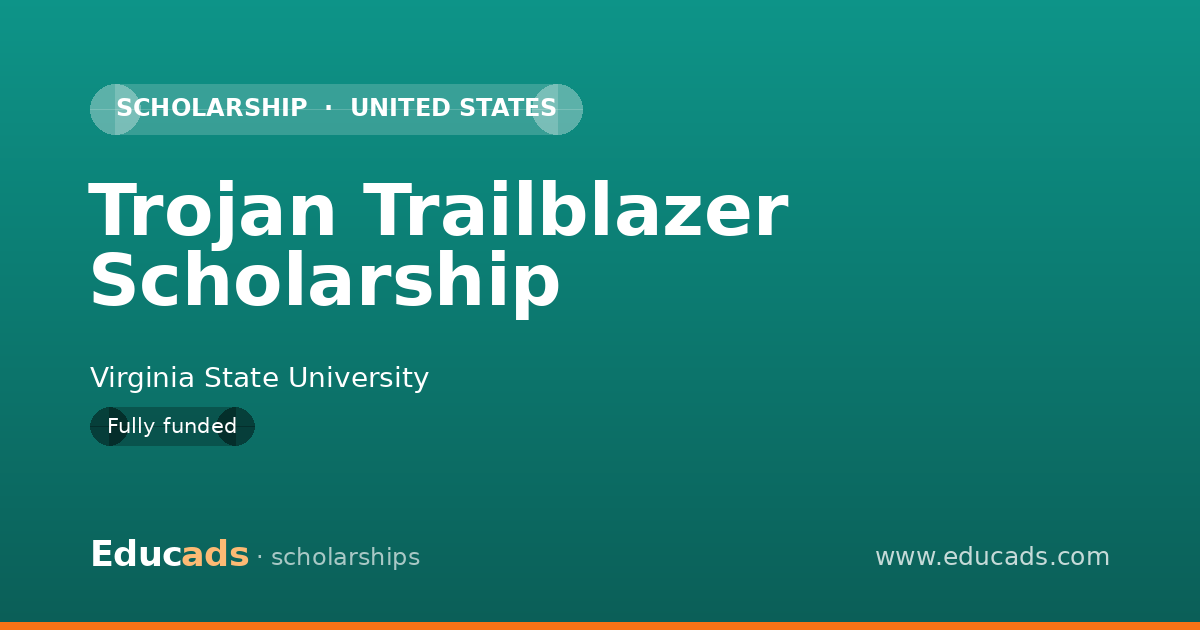 Trojan Trailblazer Scholarship scholarship