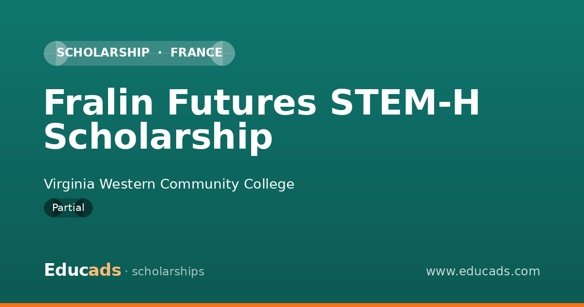 Fralin Futures STEM-H Scholarship scholarship