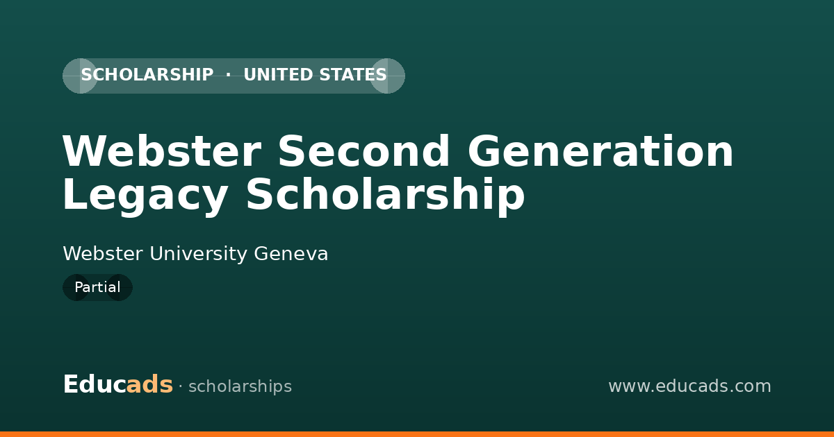 Webster Second Generation Legacy Scholarship scholarship