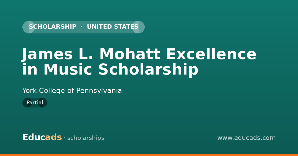 James L. Mohatt Excellence in Music Scholarship scholarship