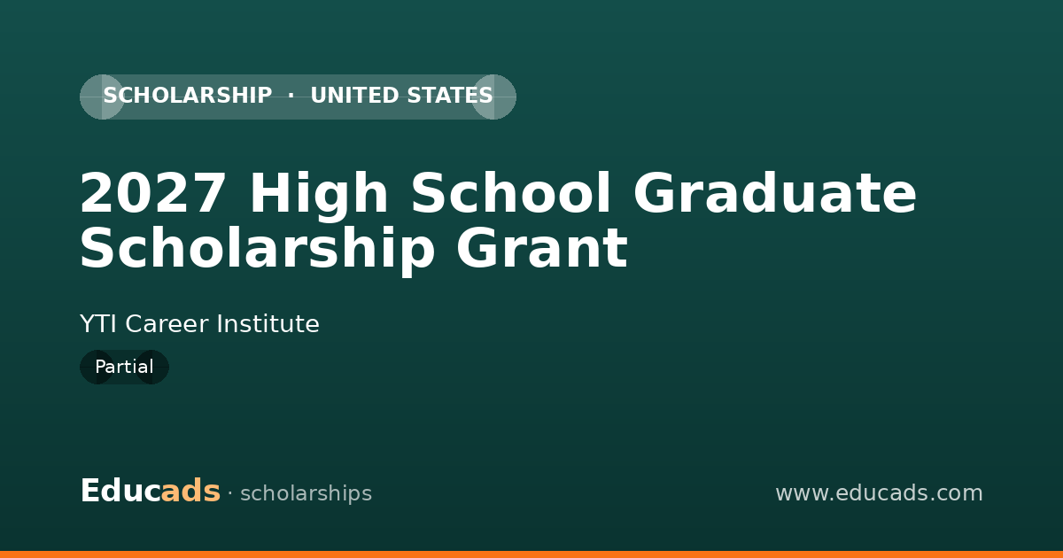 2027 High School Graduate Scholarship Grant scholarship