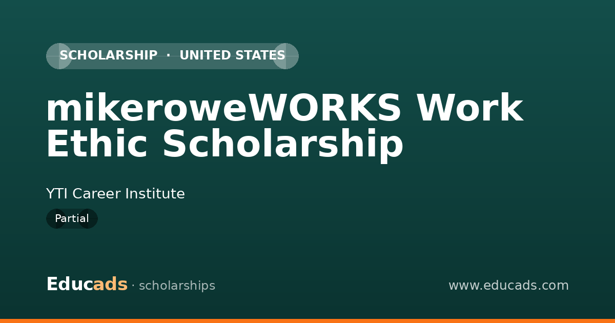 mikeroweWORKS Work Ethic Scholarship scholarship
