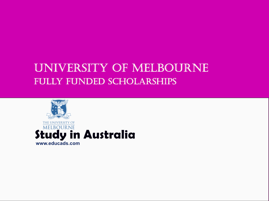 University Of Melbourne Scholarship 2024 | Fully Funded