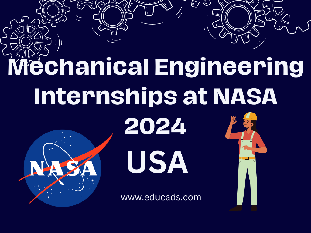 Mechanical Engineering Internships At NASA 2024