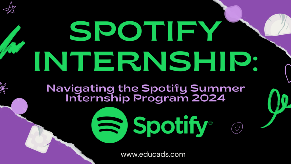 Spotify Internship Navigating The Spotify Summer Internship Program 2024