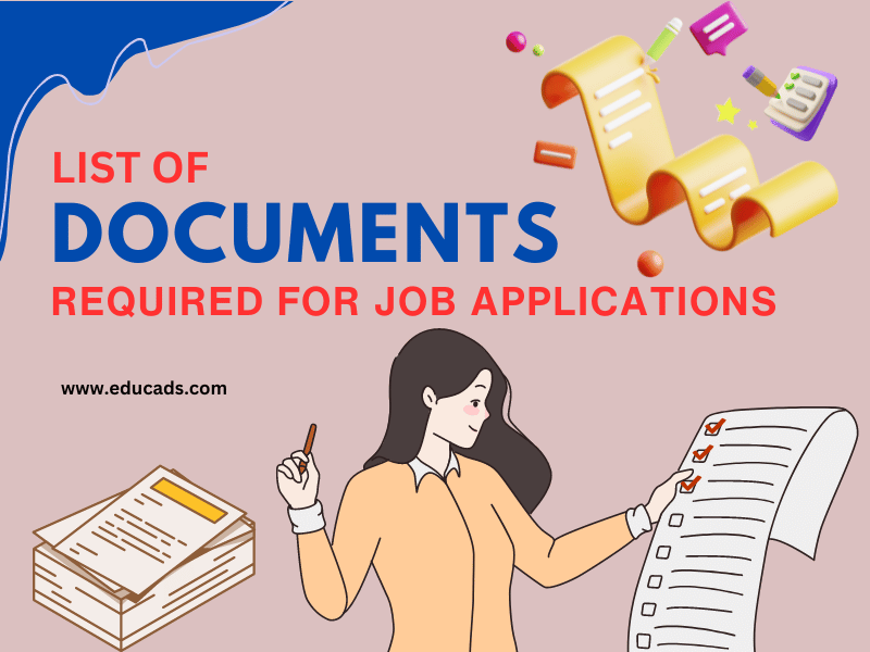 Documents Required For Job Applications In 2024 News Educads