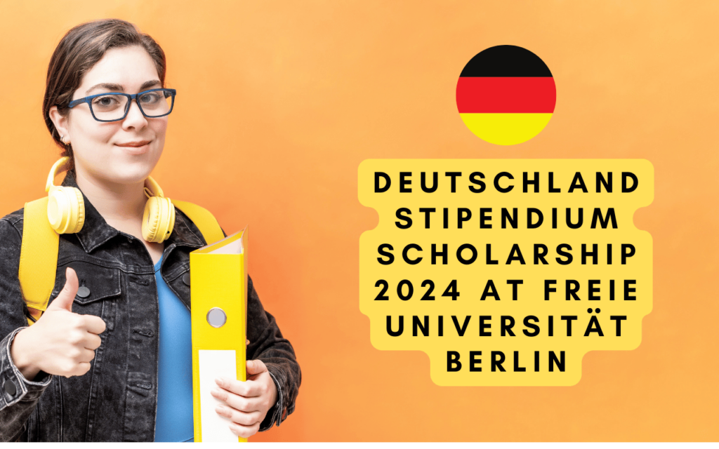 Deutschlandstipendium Scholarship 2024 at Freie Universität Berlin A